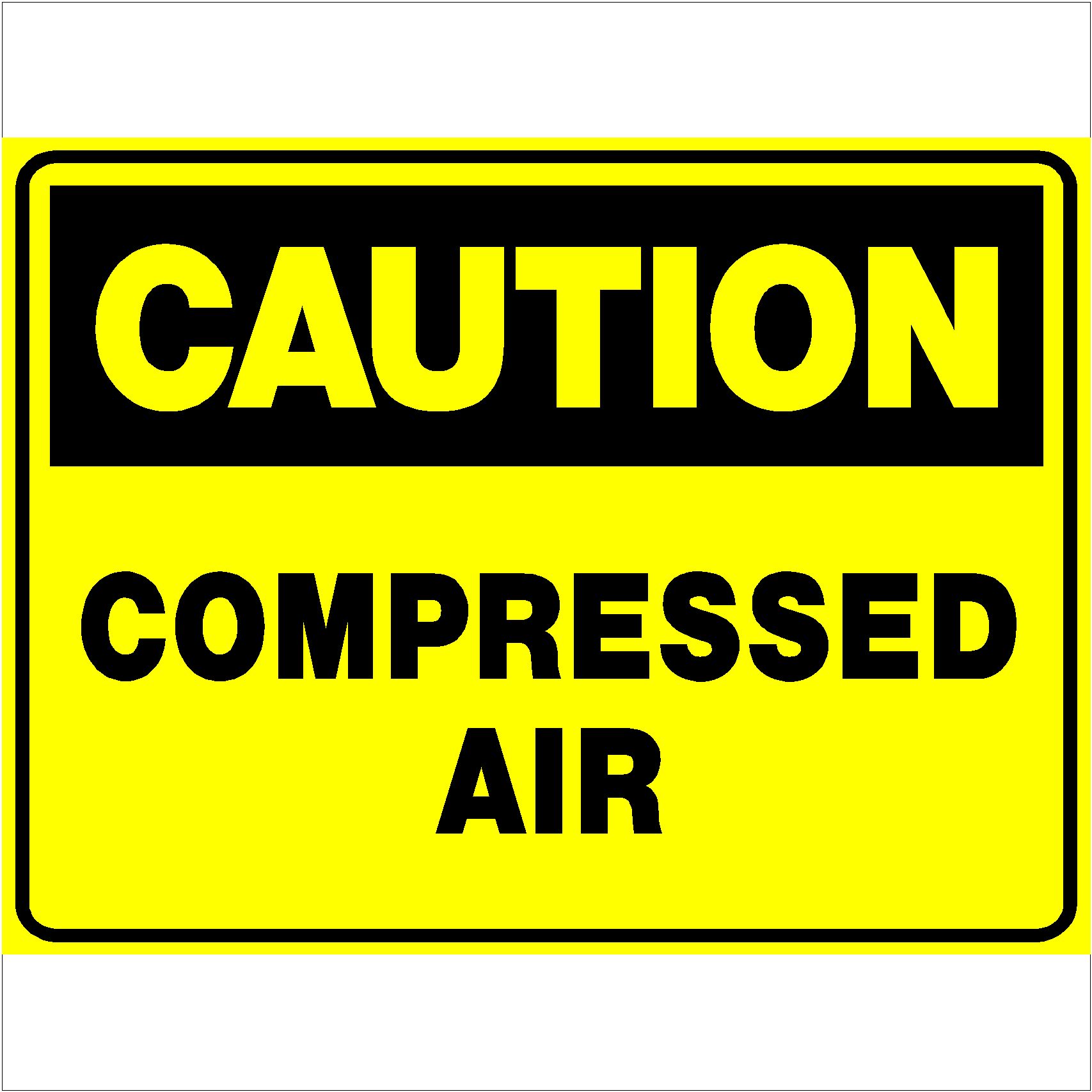 Caution Compressed Air